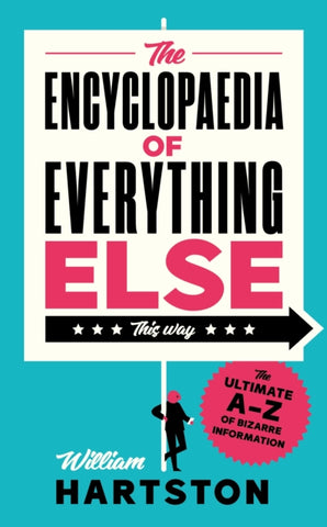 The Encyclopaedia of Everything Else-9781838957230