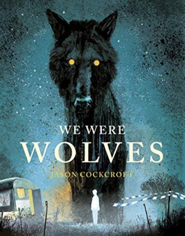 We Were Wolves-9781839130571