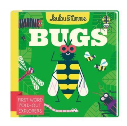 Loulou & Tummie BUGS : First Word Fold-Out Explorers-9781839131073