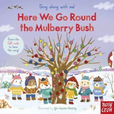 Sing Along With Me! Here We Go Round the Mulberry Bush-9781839942679