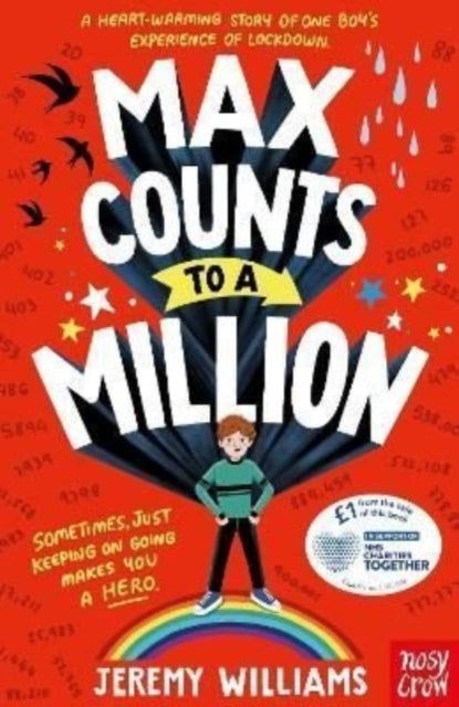 Max Counts to a Million : A funny, heart-warming story about one boy's experience of lockdown-9781839947308