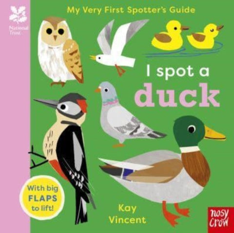 National Trust: My Very First Spotter's Guide: I Spot a Duck-9781839949500