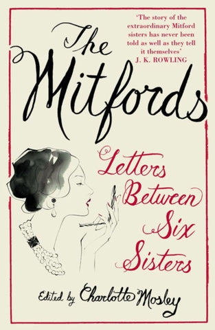 The Mitfords : Letters Between Six Sisters-9781841157740