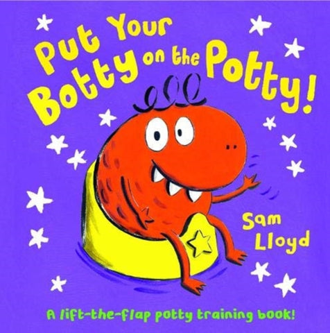 Put Your Botty on the Potty-9781843654261