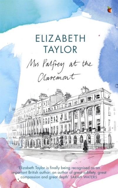 Mrs Palfrey at the Claremont : A Virago Modern Classic-9781844083213