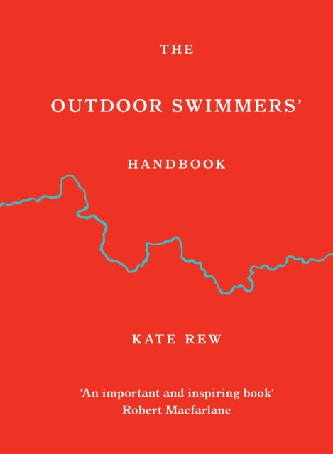 The Outdoor Swimmers' Handbook-9781846047282