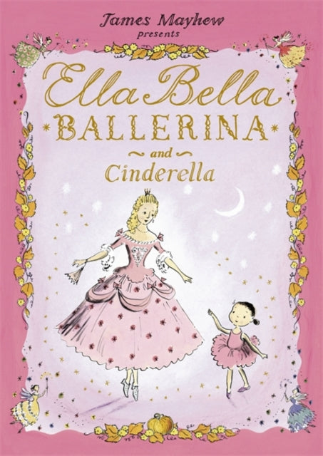 Ella Bella Ballerina and Cinderella-9781846169274