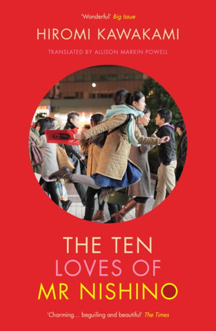 The Ten Loves of Mr Nishino-9781846277016