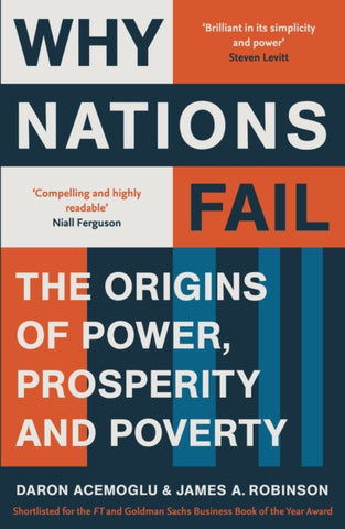 Why Nations Fail : The Origins of Power, Prosperity and Poverty-9781846684302