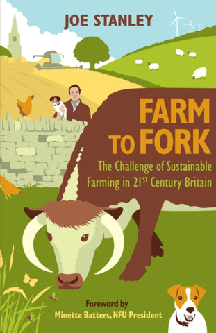 Farm to Fork : The Challenge of Sustainable Farming in 21st Century Britain-9781846893926