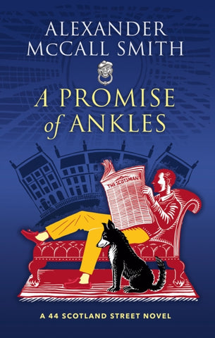 A Promise of Ankles : A 44 Scotland Street Novel-9781846975561