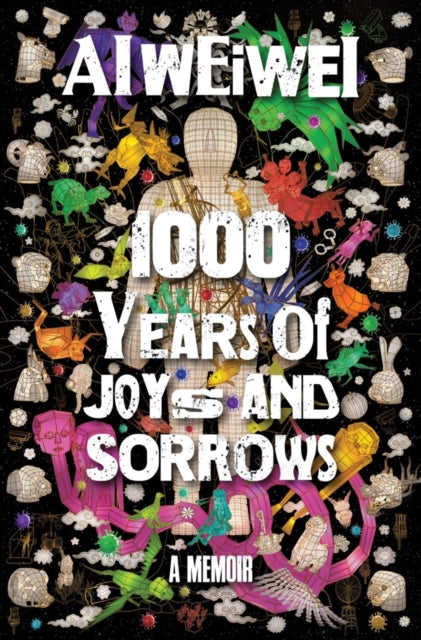 1000 Years of Joys and Sorrows : The story of two lives, one nation, and a century of art under tyranny-9781847923509
