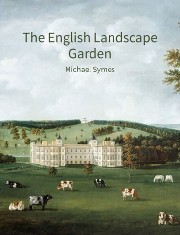 The English Landscape Garden : A survey-9781848023772
