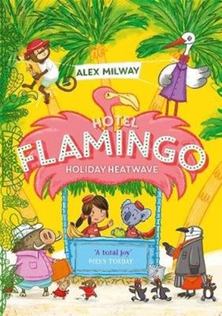 Hotel Flamingo: Holiday Heatwave-9781848128057