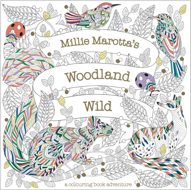 Millie Marotta's Woodland Wild : 24-9781849946421