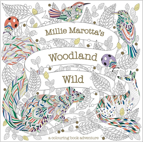 Millie Marotta's Woodland Wild : 24-9781849946421