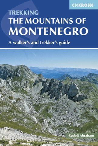 The Mountains of Montenegro : A Walker's and Trekker's Guide-9781852847319