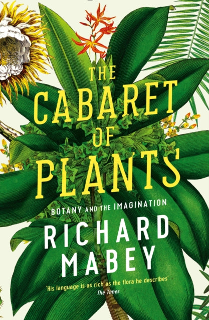 The Cabaret of Plants : Botany and the Imagination-9781861979582