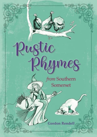 Rustic Rhymes from Somerset-9781906551513