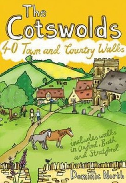 The Cotswolds : 40 Town and Country Walks-9781907025198