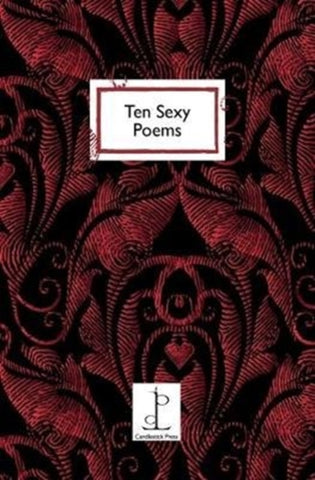 Ten Sexy Poems-9781907598692