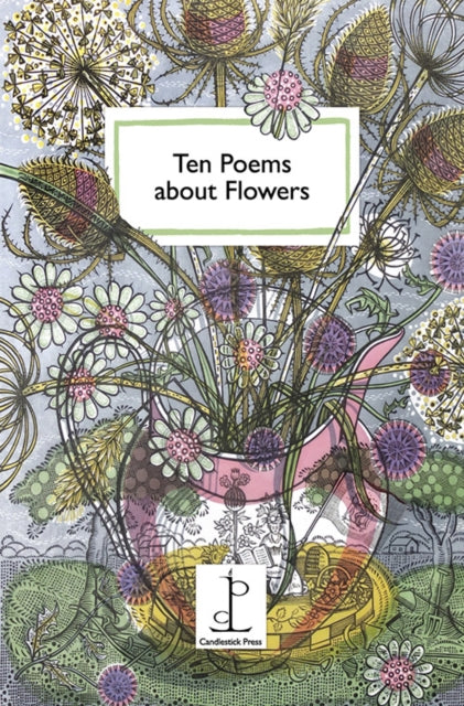 Ten Poems about Flowers-9781907598876