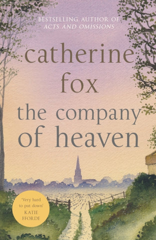 The Company of Heaven : Lindchester Chronicles 5-9781910674673