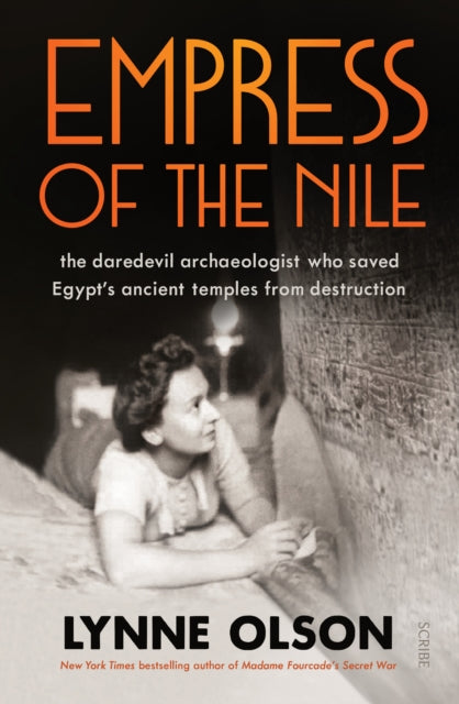 Empress of the Nile : the daredevil archaeologist who saved Egypt's ancient temples from destruction-9781911344261