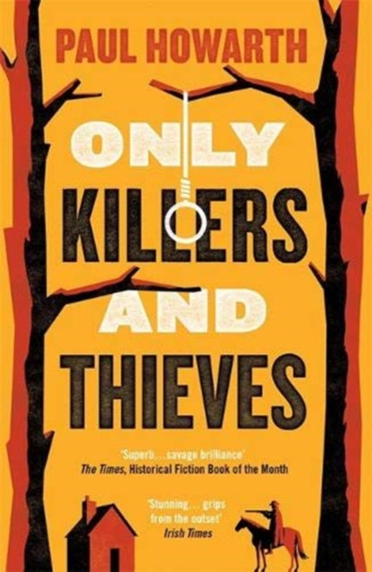 Only Killers and Thieves-9781911590057