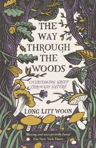 The Way Through the Woods : overcoming grief through nature-9781911617389
