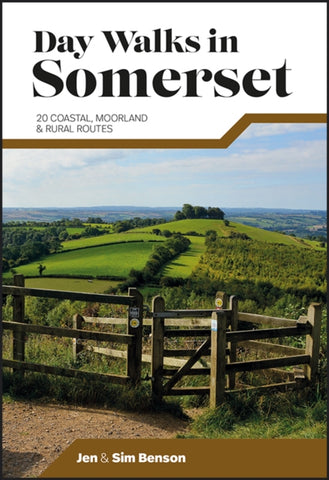 Day Walks in Somerset : 20 coastal, moorland and rural routes-9781912560608