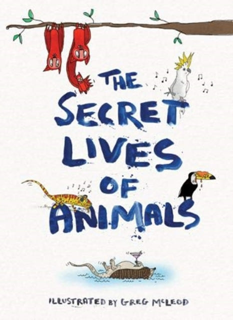 The Secret Lives of Animals-9781912785230