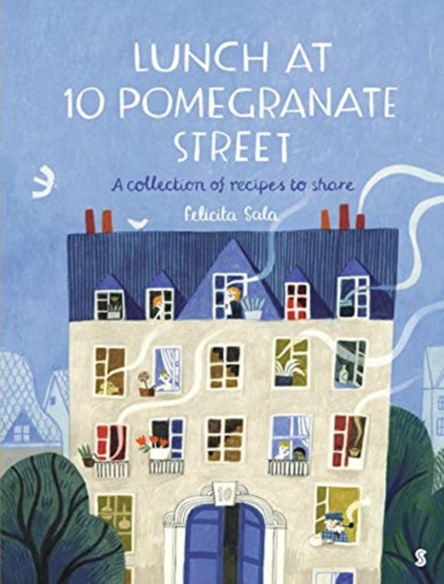 Lunch at 10 Pomegranate Street : the children's cookbook recommended by Ottolenghi and Nigella-9781912854158