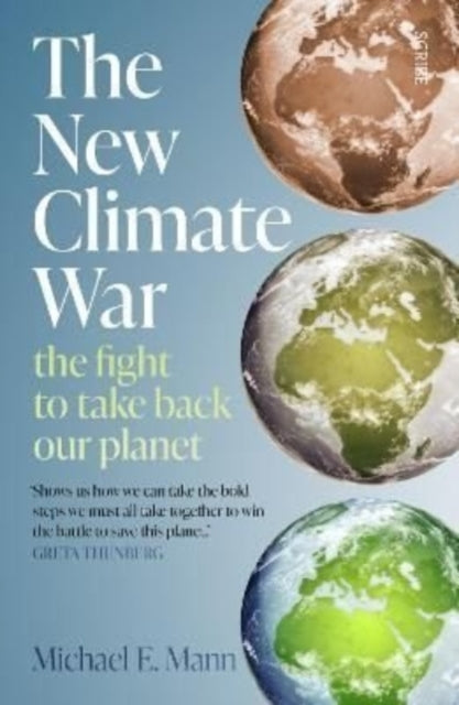The New Climate War : the fight to take back our planet-9781914484551