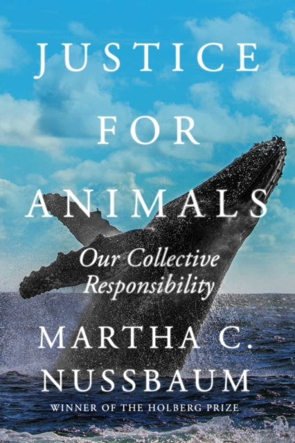 Justice for Animals : Our Collective Responsibility-9781982102500