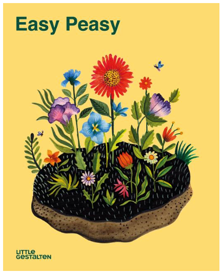 Easy Peasy : Gardening for Kids