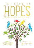 The Book of Hopes : Words and Pictures to Comfort, Inspire and Entertain